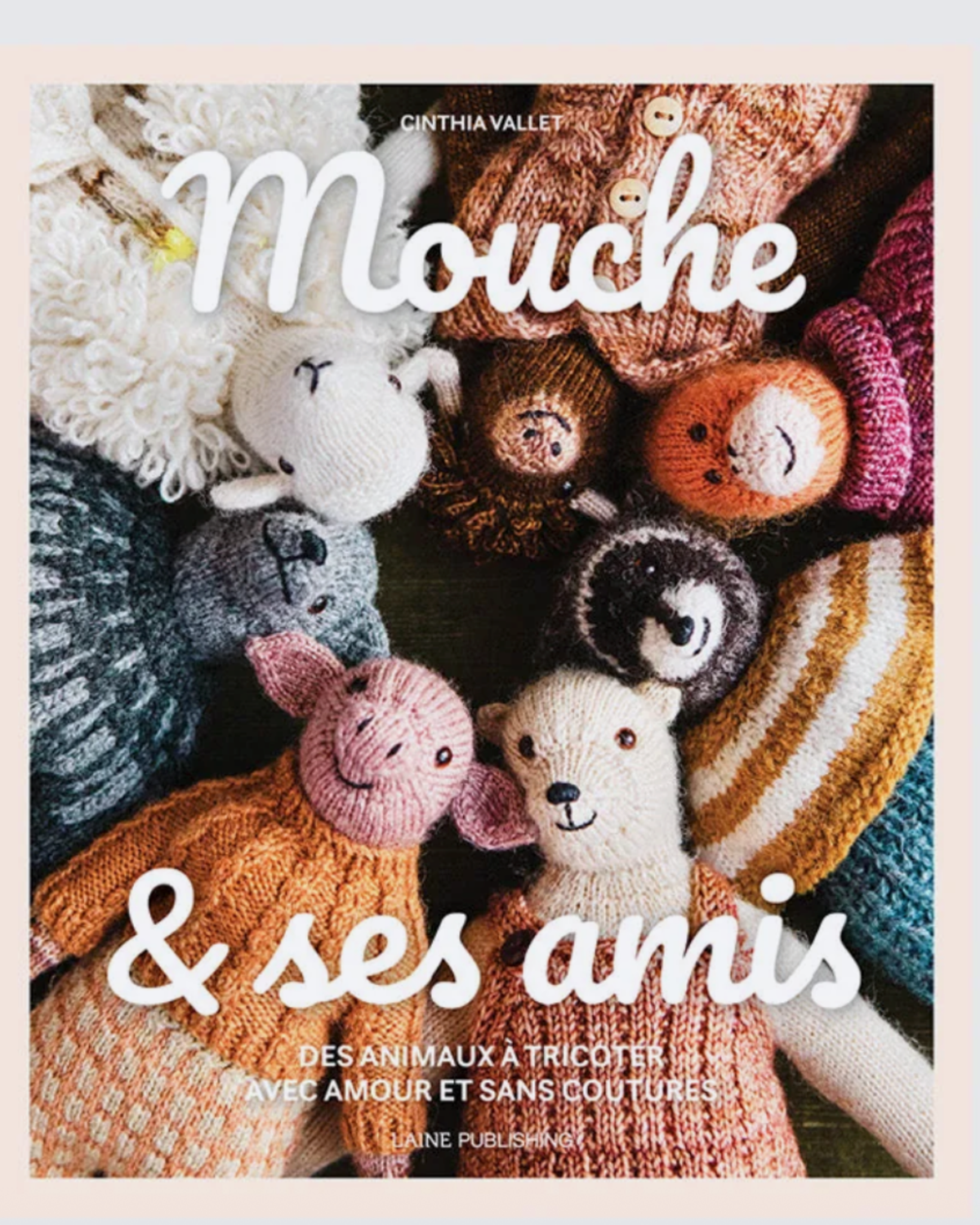 Mouche & ses amis de Cinthia Vallet